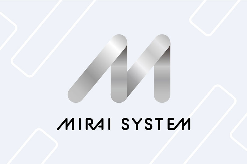 MIRAI SYSTEM